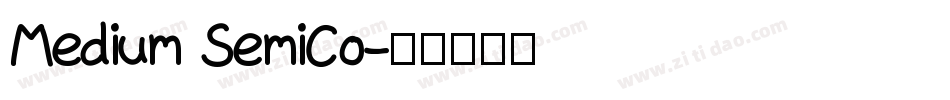 Medium SemiCo字体转换